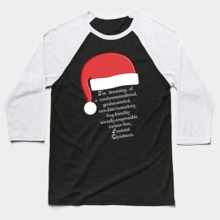 I'm dreaming of a nondenominational, gender-neutral, non-discriminatory, dog-friendly, socially-responsible, racism-free, Feminist Christmas. Baseball T-Shirt